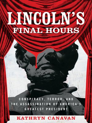 cover image of Lincoln's Final Hours